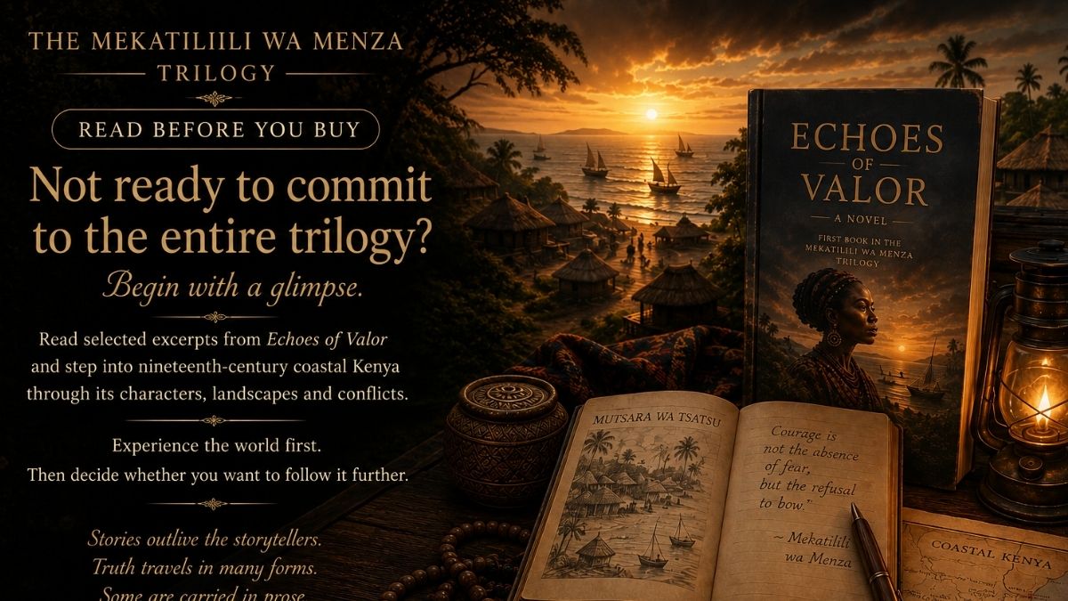 Mekatilili wa Menza trilogy banner featuring Echoes of Valor, a coastal Kenya sunset, open manuscript, map, lantern and poetry, evoking history and remembrance.
